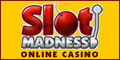 Play at Slot Madness Casino Play now at Slot Madness Casino